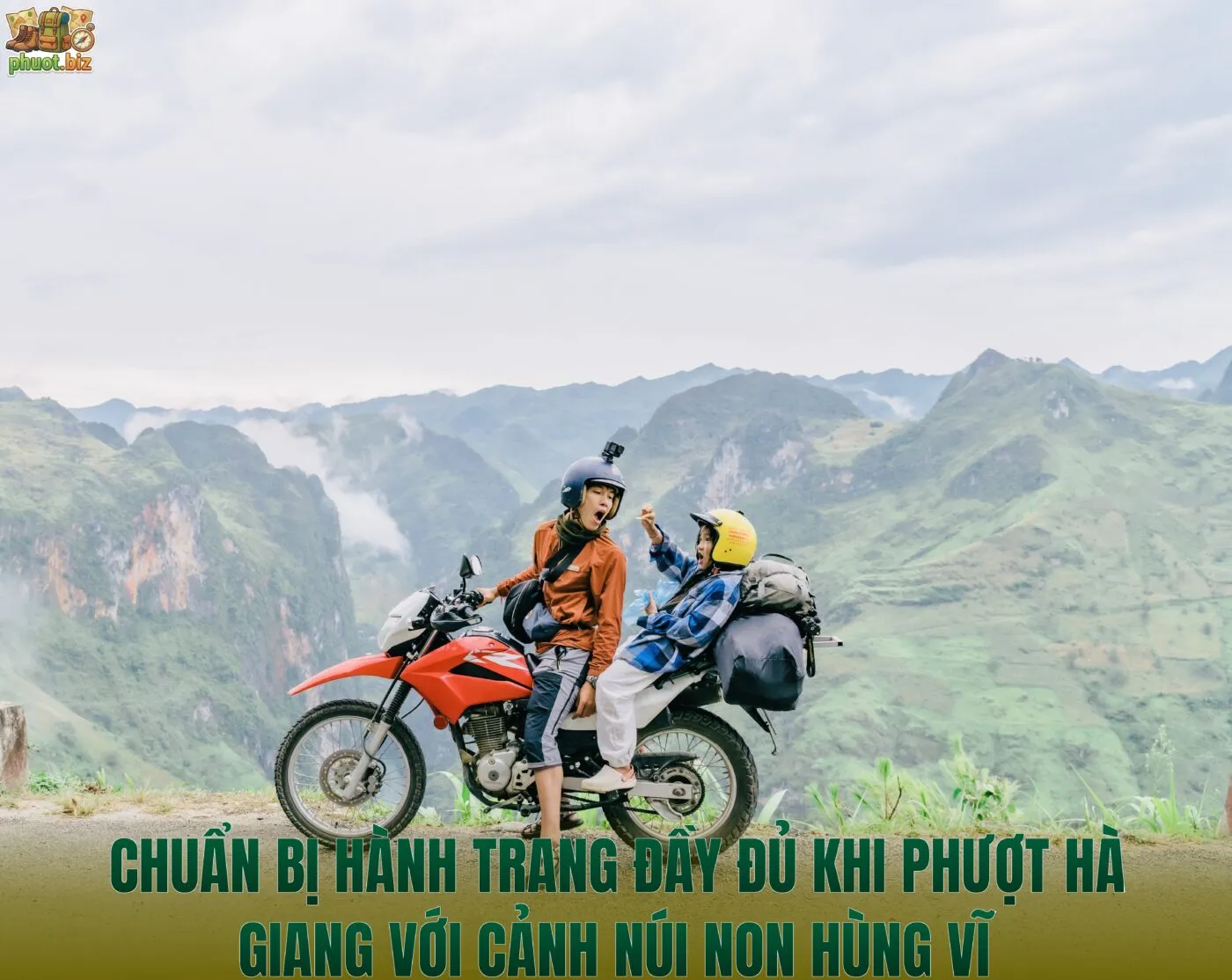 Chuẩn bị hành trang đầy đủ khi phượt Hà Giang với cảnh núi non hùng vĩ