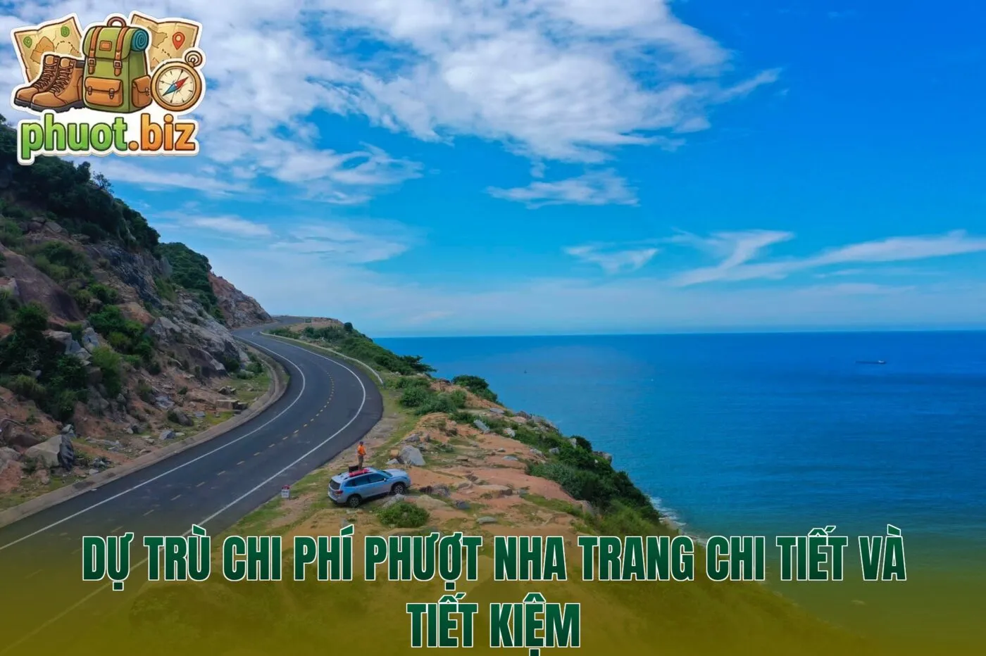 Dự trù chi phí phượt Nha Trang chi tiết và tiết kiệm