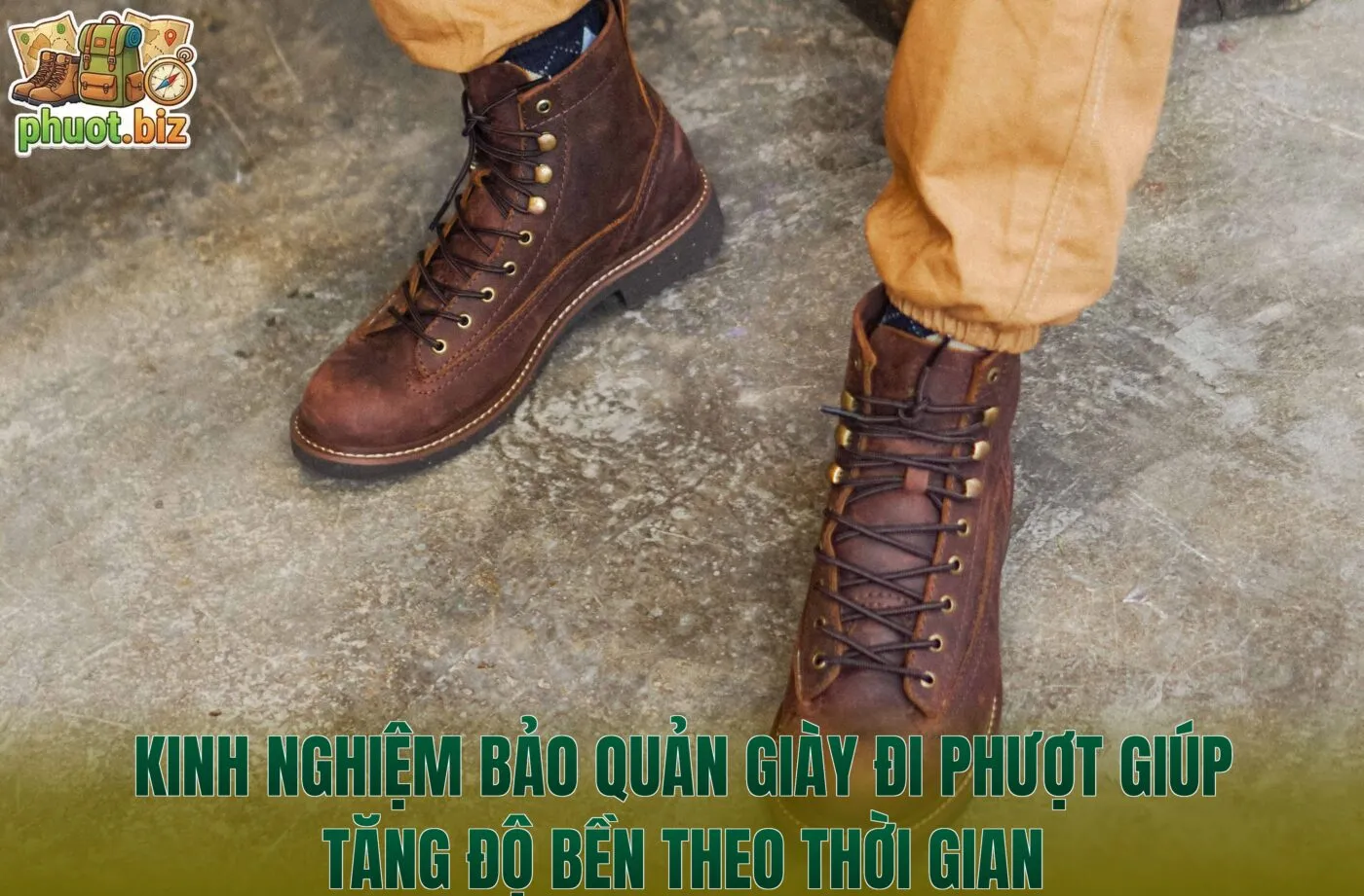 Kinh nghiệm bảo quản giày đi phượt giúp tăng độ bền theo thời gian