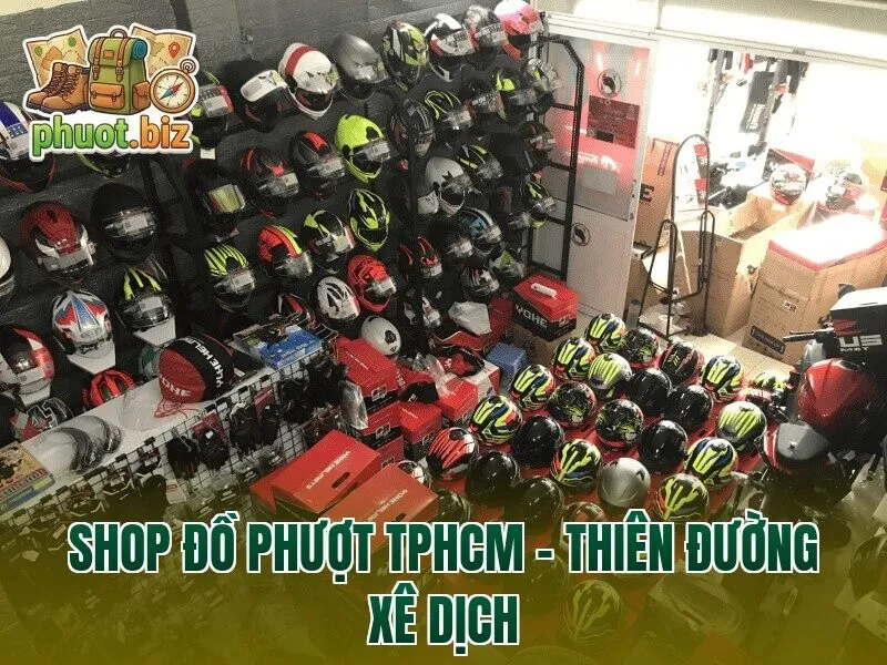SHOP ĐỒ PHƯỢT TPHCM – THIÊN ĐƯỜNG XÊ DỊCH