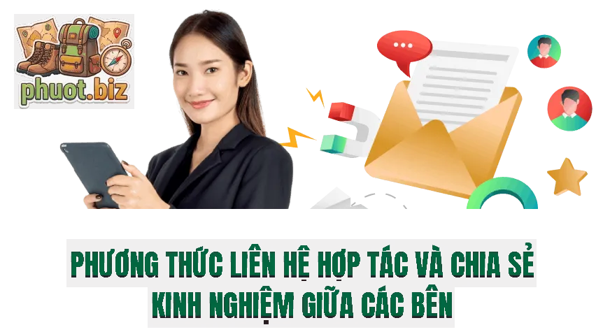Phương thức liên hệ hợp tác và chia sẻ kinh nghiệm giữa các bên